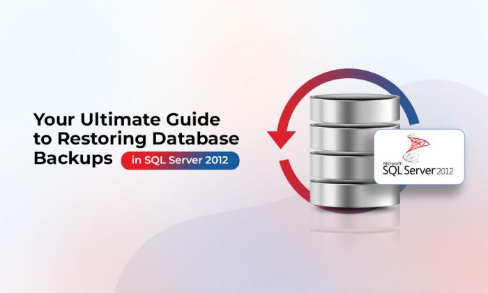 Restore Database Backups in SQL Server 2012